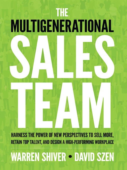 Title details for The Multigenerational Sales Team by Warren Shiver - Available